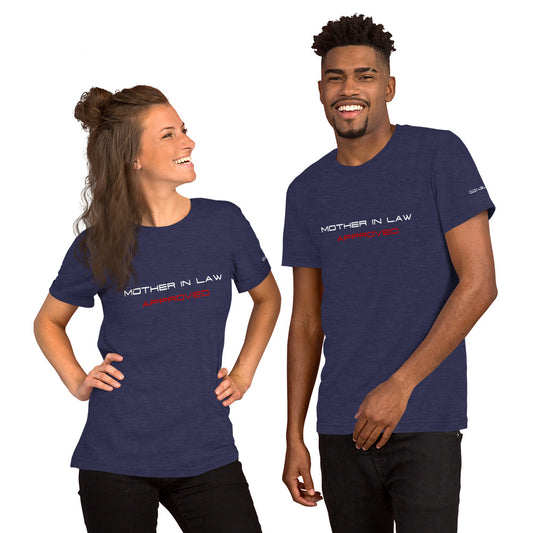 DONSLIFE Mother in Law Approved Unisex t-shirt
